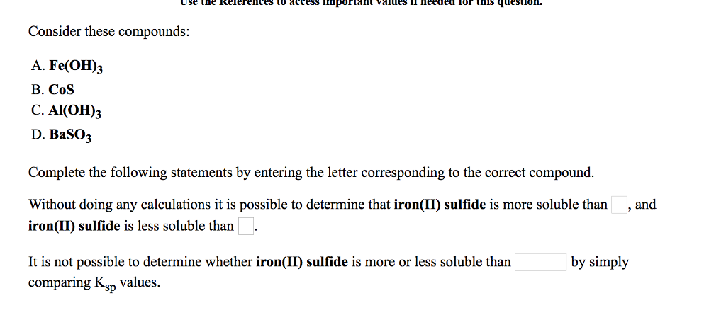 Solved Consider These Compounds A Fe Oh 3 B Cos C Chegg Solved Consider These Compounds A Fe Oh 3 B Cos C Chegg