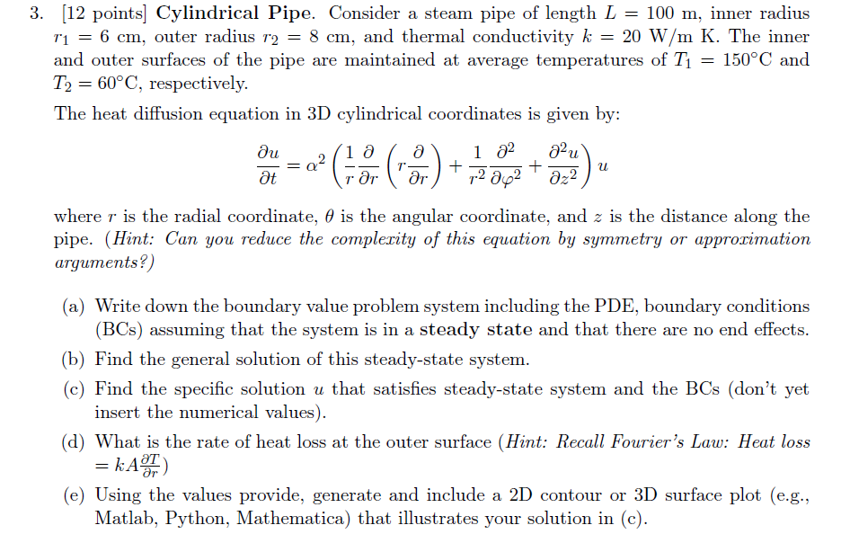 Solved 3. [12 points Cylindrical Pipe. Consider a steam pipe | Chegg.com