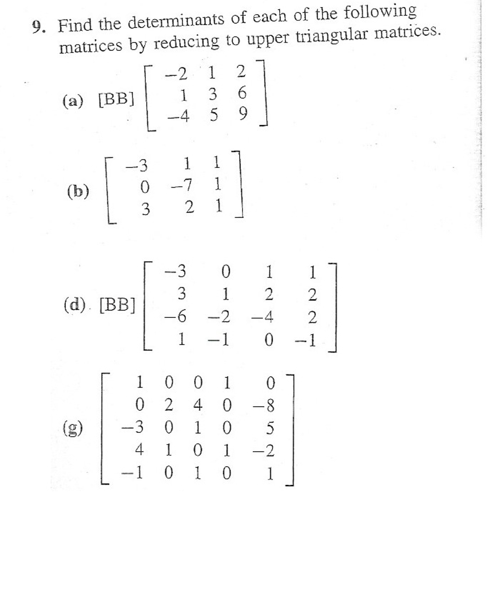 solved-find-the-determinants-of-each-of-the-following-chegg