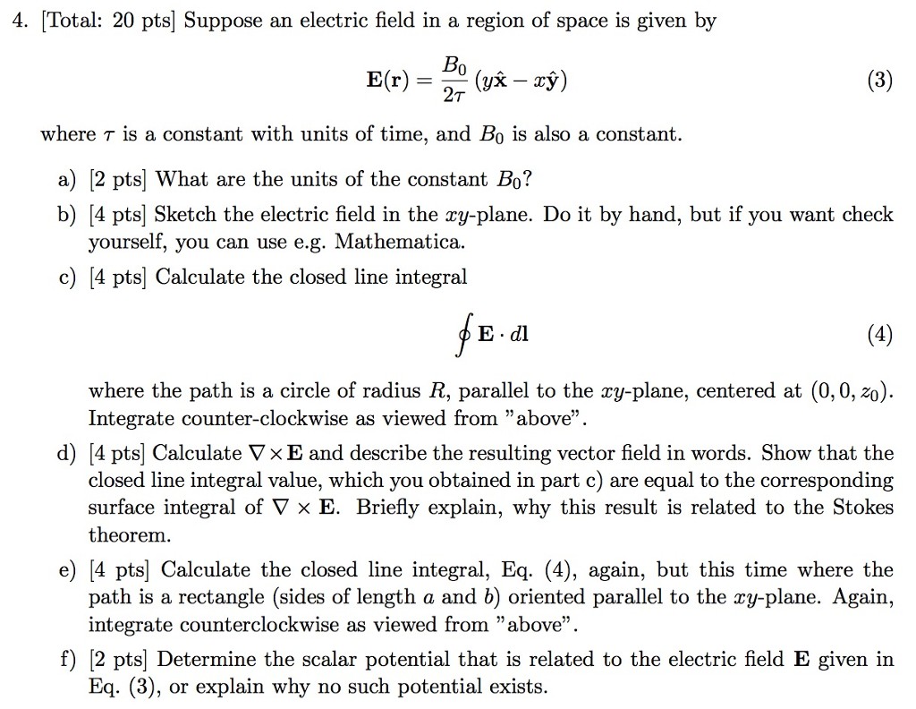Solved Suppose an electric field in a region of space is | Chegg.com