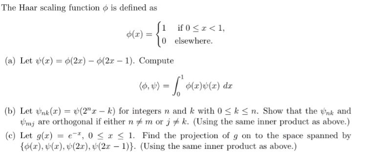 Solved The Haar scaling function phi is defined as phi(x) = | Chegg.com