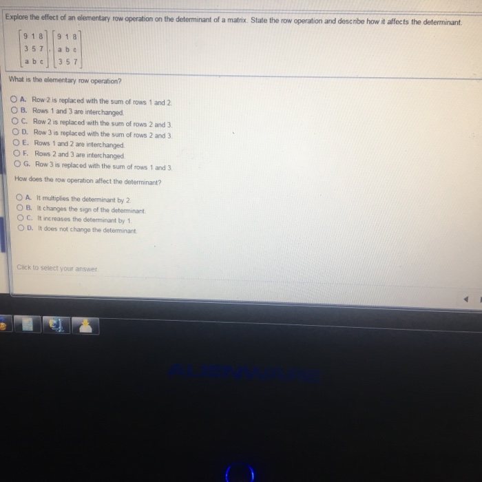 Solved Explore the effect of an elementary row operation on