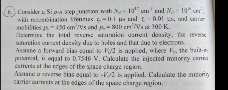 Solved 6.) Consider a Si p-n step junction with NA 10 cm3 | Chegg.com