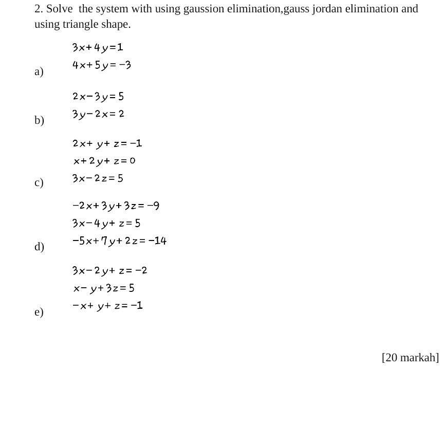 Solved 2. Solve the system with using gaussion | Chegg.com