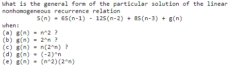 Solved What is the general form of the particular solution | Chegg.com
