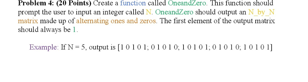 Solved Problem 4: (20 Points) Create a function called | Chegg.com