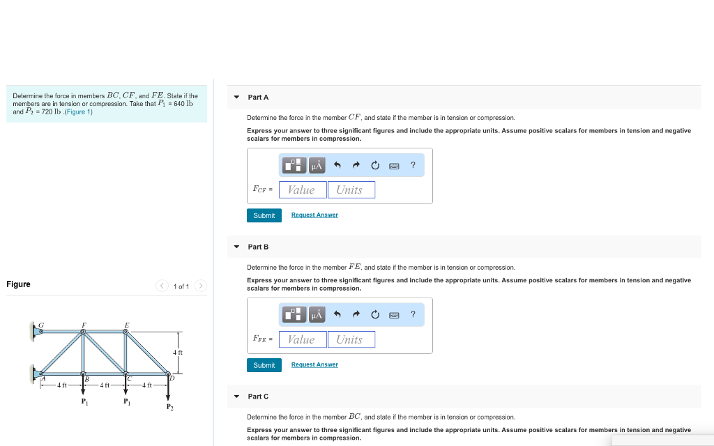 Solved Determine The Force In Members Bc Cf And Fe State