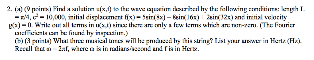 Solved Find a solution u(x, t) to the wave equation | Chegg.com