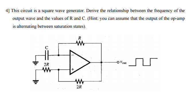 Solved This circuit is a square wave generator. Derive the | Chegg.com