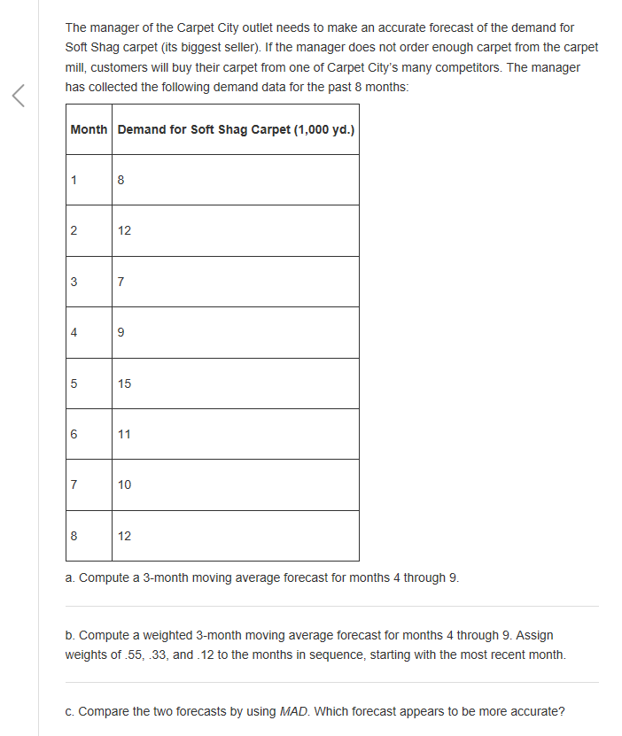 Solved The manager of the Carpet City outlet needs to make
