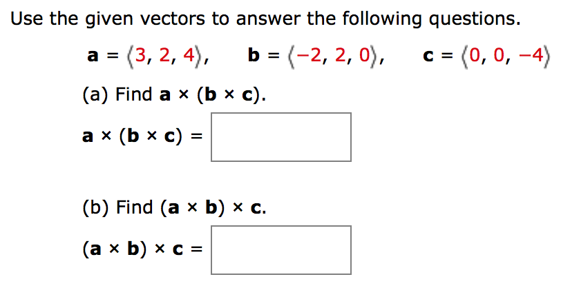 Solved Use The Given Vectors To Answer The Following | Chegg.com