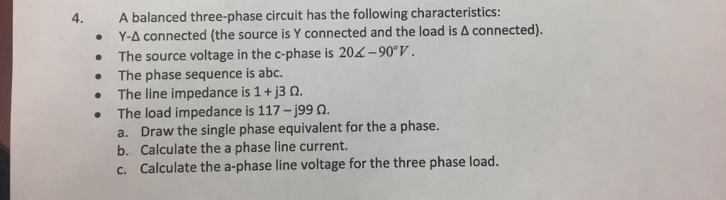 Solved A balanced three-phase circuit has the following | Chegg.com