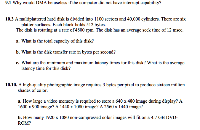 Solved 9.1 Why would DMA be useless if the computer did not