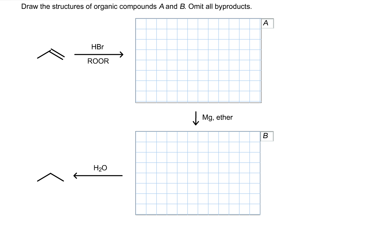 Solved Draw the structures of organic compounds A and B.