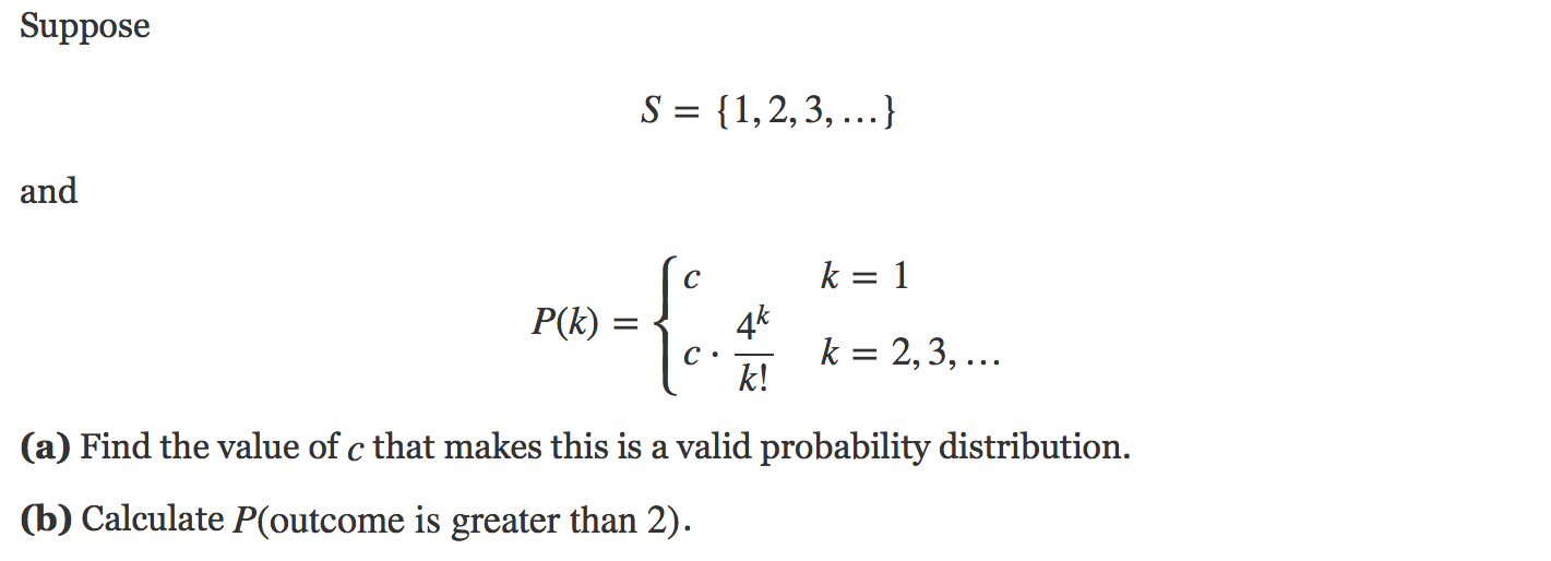 Solved Suppose S = {1, 2, 3, ...} and P(k) = c k = 1 c | Chegg.com