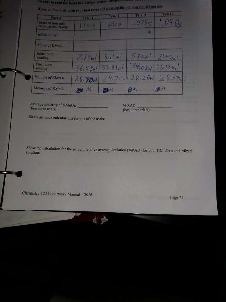 Be sure to read the buret to 2 decimal places, Re If