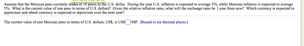 Solved Assume that the Mexican peso currently trades at 14 | Chegg.com