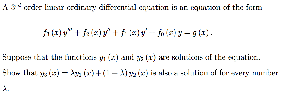 A 3rd order linear ordinary differential equation is | Chegg.com