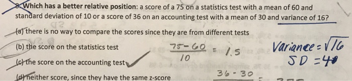 solved-which-has-a-better-relative-position-a-score-of-a-75-chegg