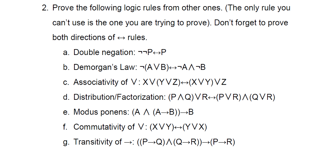 Solved Prove The Following Logic Rules From Other Ones. (The | Chegg.com