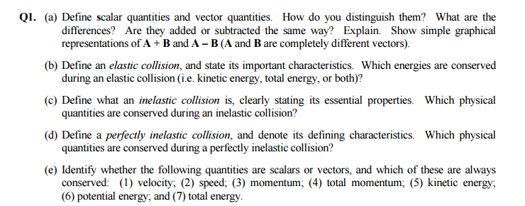 Define scalar quantities and vector quantities. How | Chegg.com