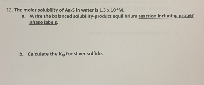 solved-the-molar-solubility-of-ag-2s-in-water-is-1-3-times-chegg