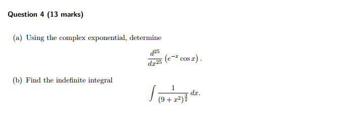 Solved Question 4 (13 marks) (a) Using the complex | Chegg.com