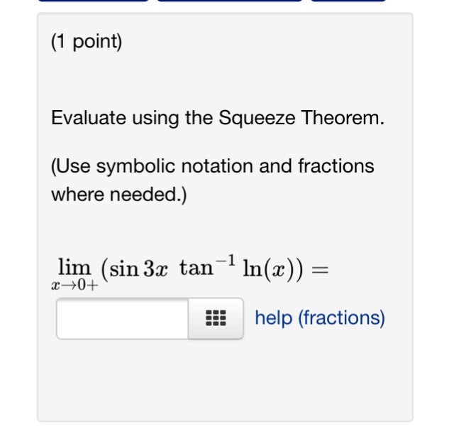 Solved Evaluate using the Squeeze Theorem. (Use symbolic | Chegg.com