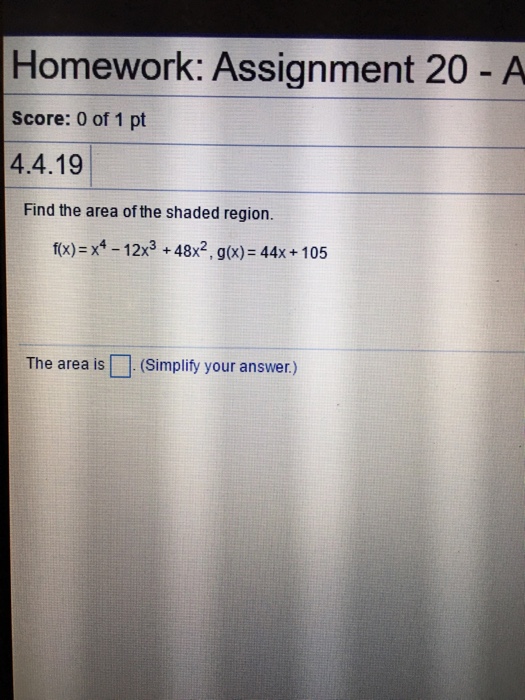 Solved Find The Area Of The Shaded Region F x X 4 Chegg