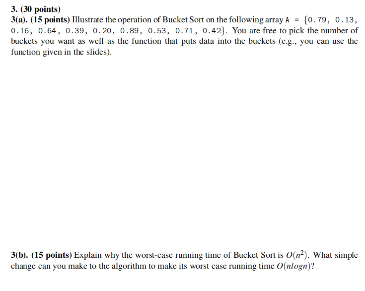 Solved 3. (30 points) 3(a). ( 15 points) Illustrate the | Chegg.com