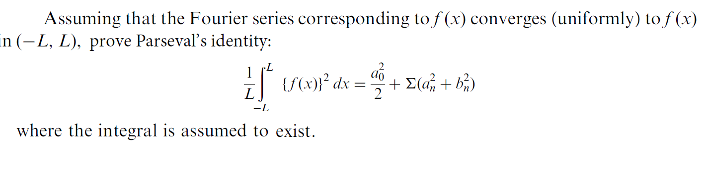 Solved Assuming that the Fourier series corresponding to | Chegg.com