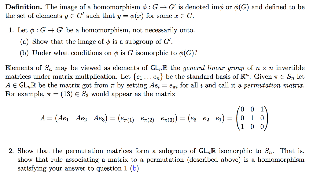 Solved The image of a homomorphism phi: G rightarrow G