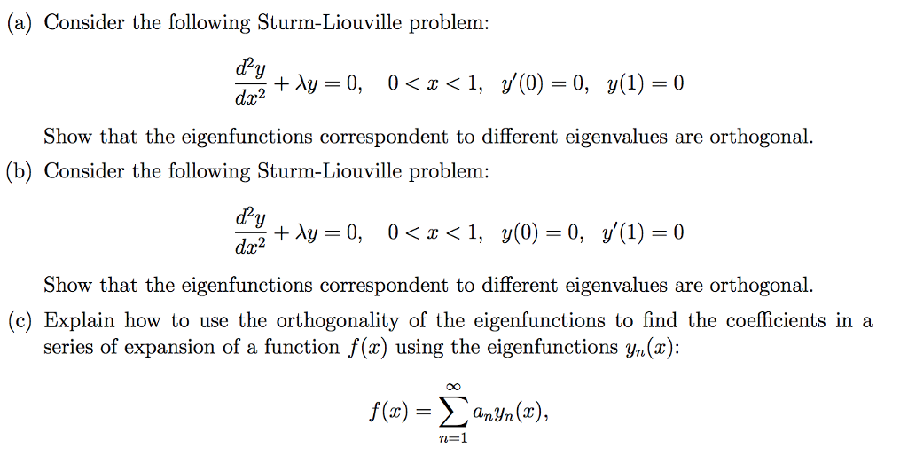 Solved (a) Consider The Following Sturm-Liouville Problem: + | Chegg.com