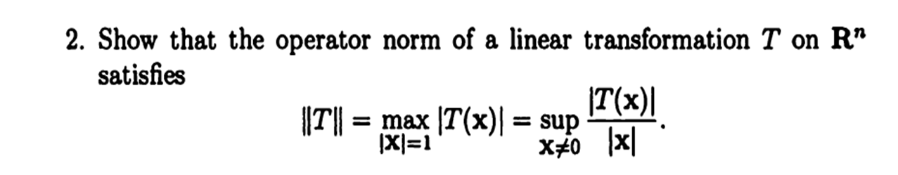 Solved Show that the operator norm of a linear | Chegg.com