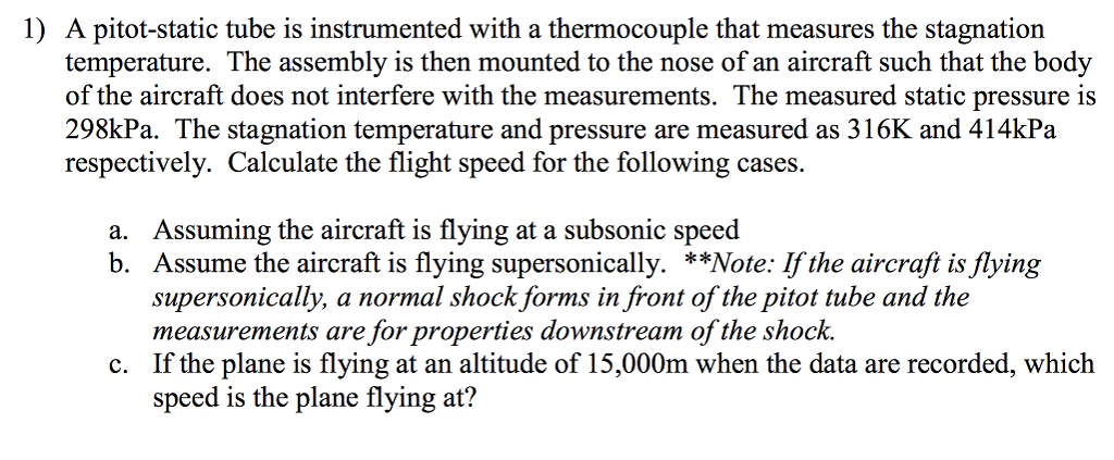 Solved 1) A pitot-static tube is instrumented with a | Chegg.com