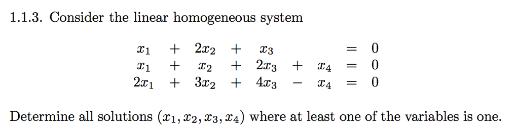Solved 1.1.3. Consider the linear homogeneous system a 1 | Chegg.com