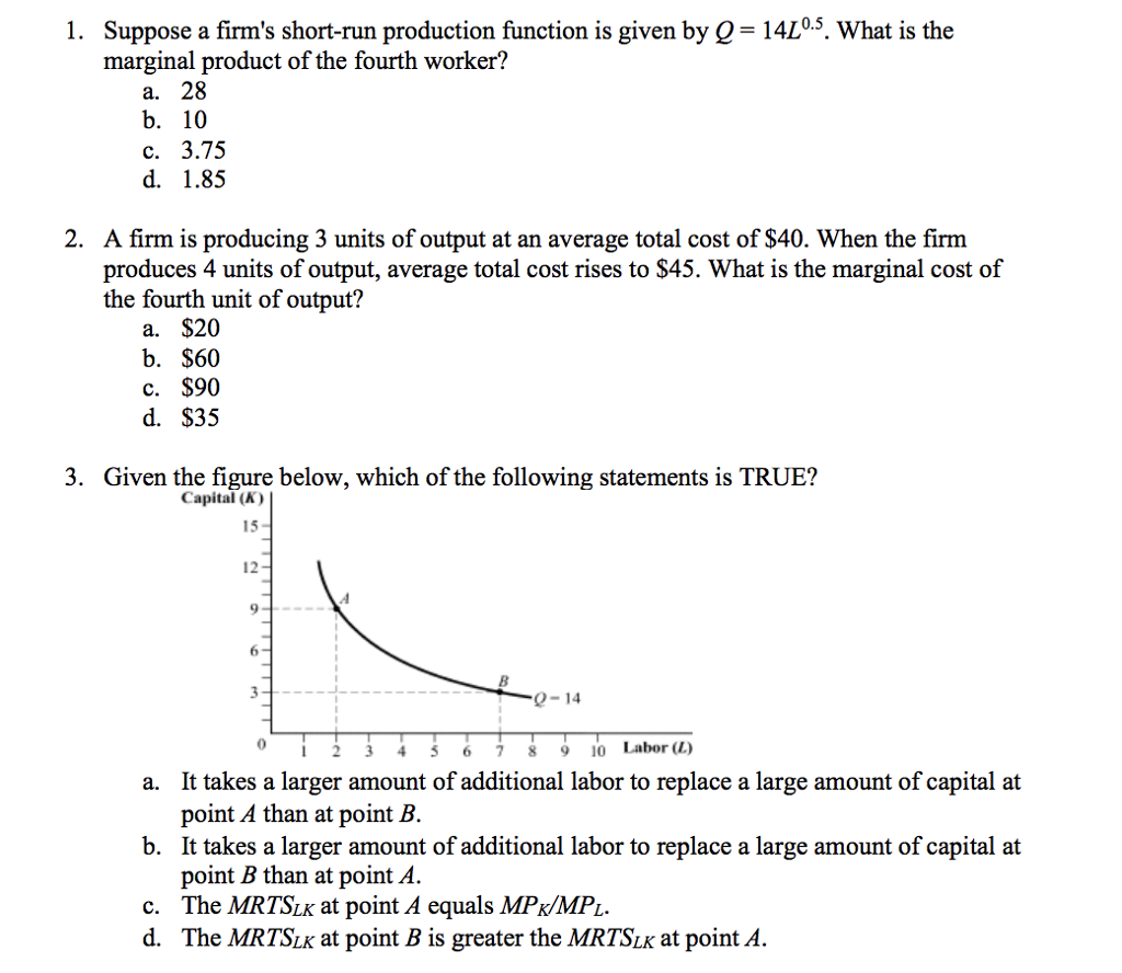 solved-1-suppose-a-firm-s-short-run-production-function-is-chegg