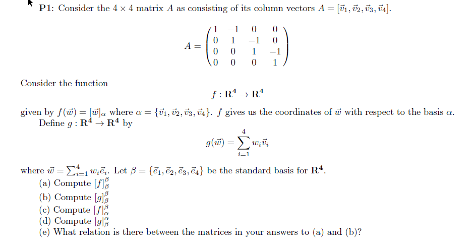 Solved P 1: Consider the 4 4 matrix A as consisting of its | Chegg.com