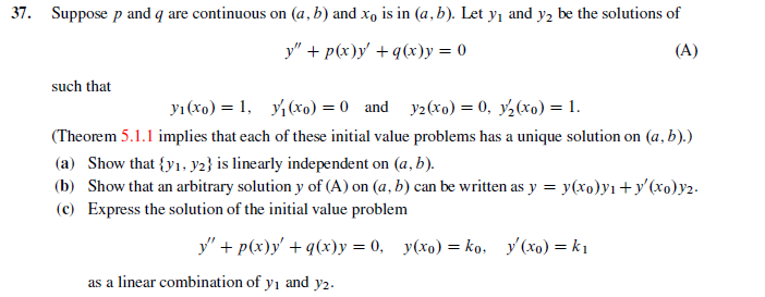 Solved 37. Suppose p and q are continuous on (a, b) and xo | Chegg.com