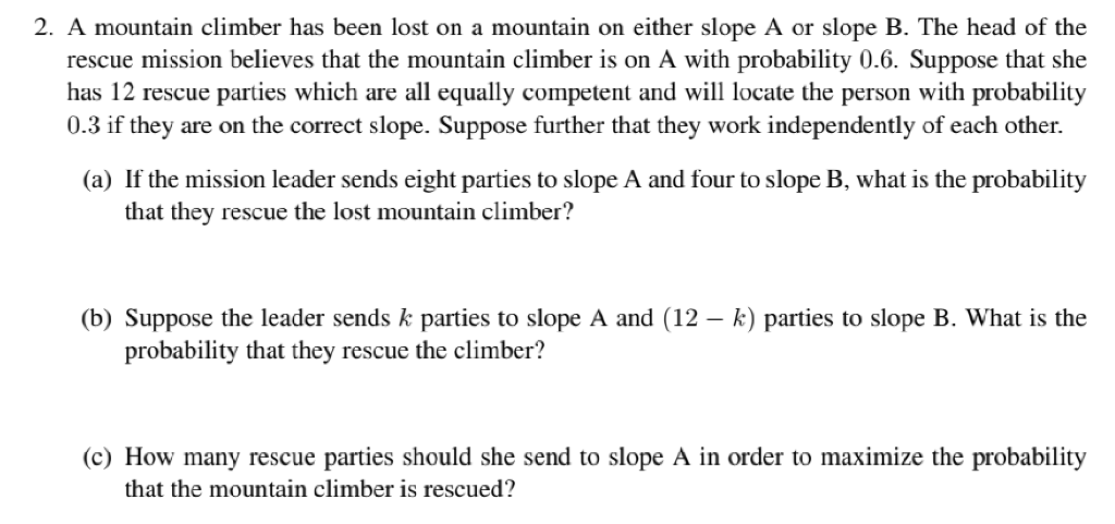 Solved 2. A Mountain Climber Has Been Lost On A Mountain On | Chegg.com