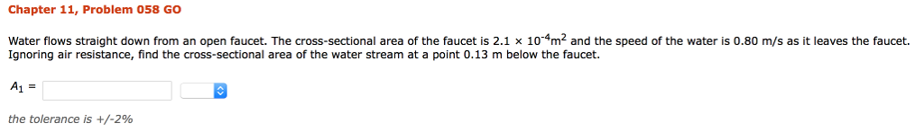 Solved Chapter 11 Problem 058 Go Water Flows Straight Down Chegg Solved Chapter 11 Problem 058 Go Water Flows Straight Down Chegg