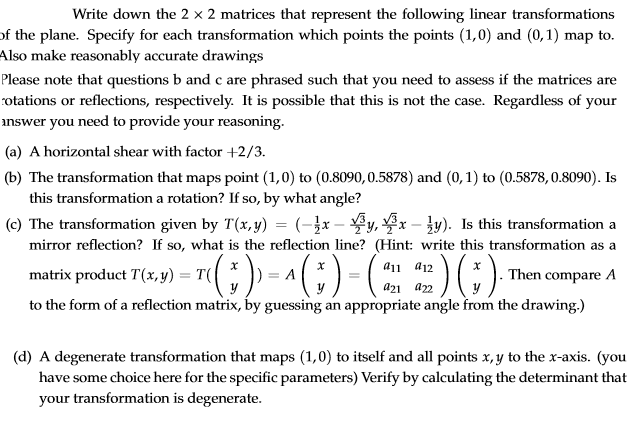Solved Write down the 2 × 2 matrices that represent the | Chegg.com