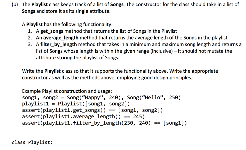 Solved A music program uses the Song and Playlist class to | Chegg.com
