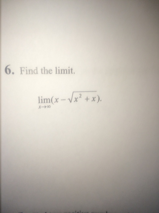 Solved Find The Limit Limx Rightarrow Infinity X 2337