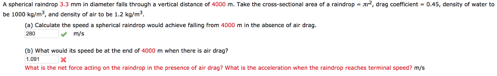 calculate the velocity of a spherical raindrop calculate the velocity of a spherical raindrop