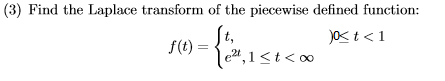 laplace transform of piecewise function laplace transform of piecewise function