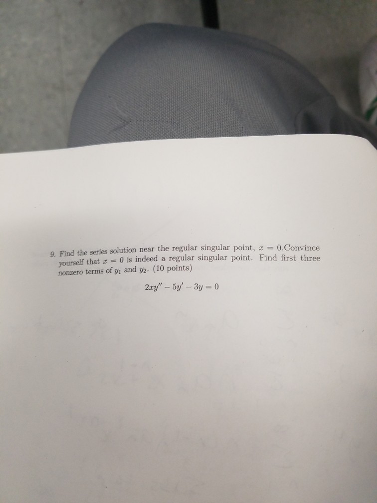 Solved The Series Solution Near The Regular Singular Point, | Chegg.com