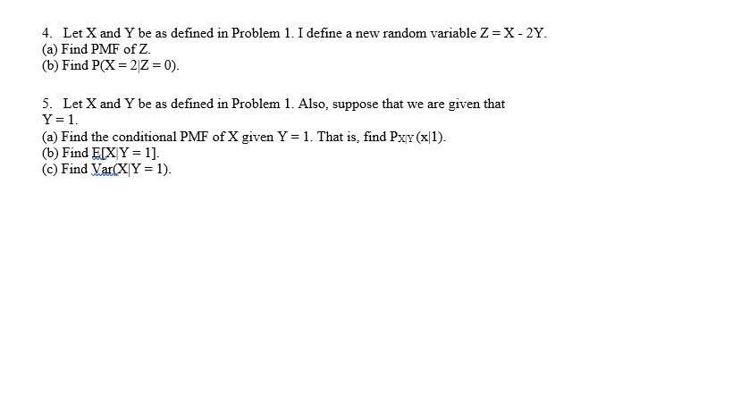 Solved 4. Let X and Y be as defined in Problem 1. I define a | Chegg.com