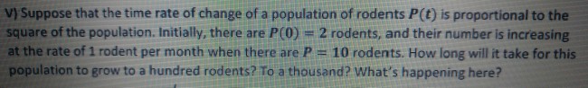 Solved V) Suppose that the time rate of change of a | Chegg.com