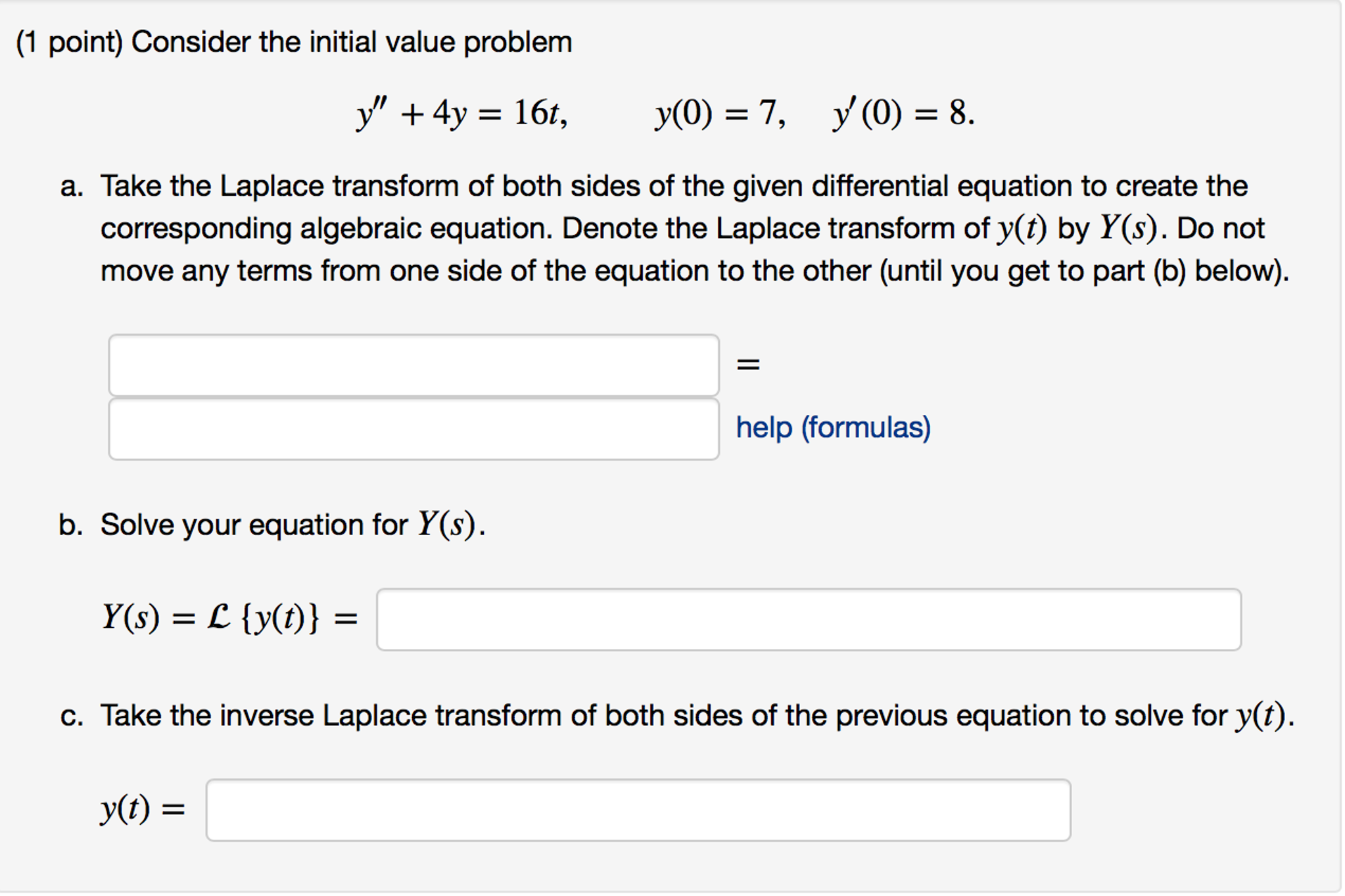 Solved Consider The Initial Value Problem Y 4y 16t